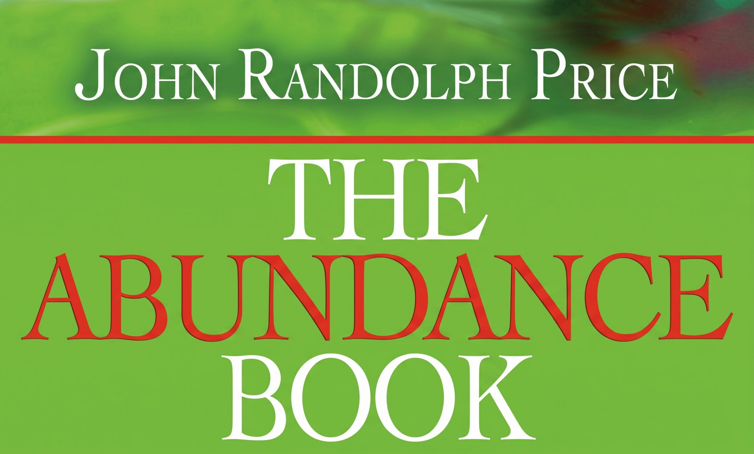The Abundance Book by John Randolph Price book cover banner.